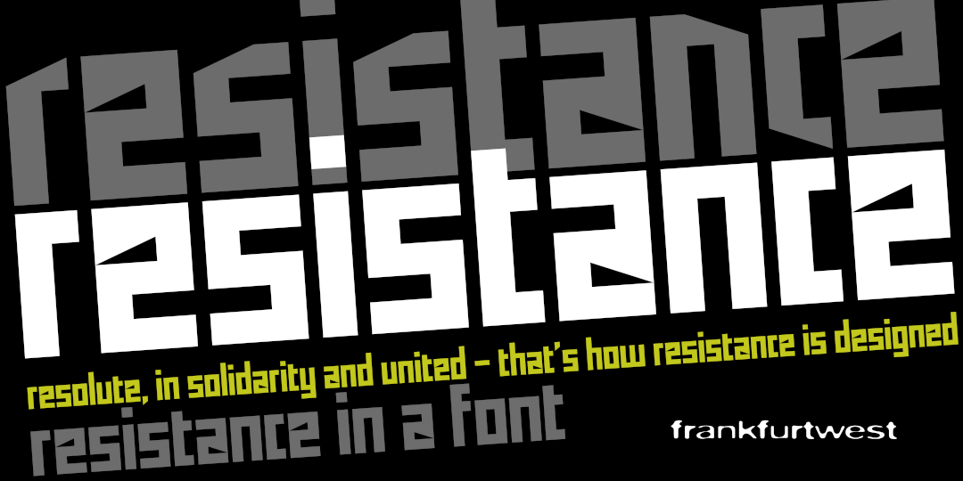frankfurtwest Fonts | resistance
