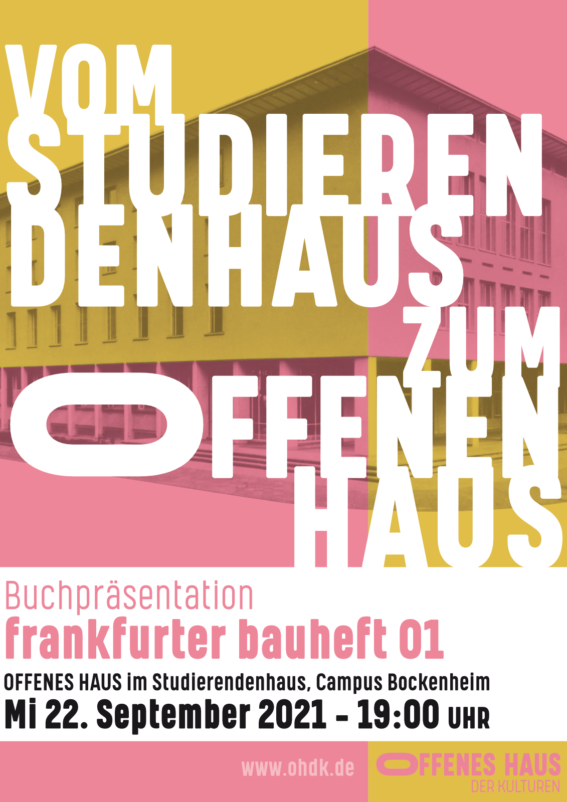 Offenes Haus | Buchpräsentation frankfurter bauheft 01 | Plakat DIN A2 | 4/0-farbig